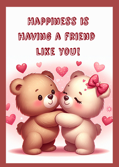 Valentine card for a friend with two cute bears hugging